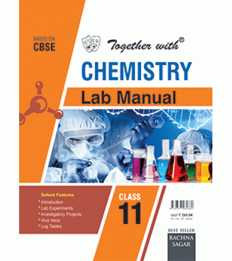Together With Chemist Lab Manual for Class 11 Together With CBSE Class 11 - SchoolChamp.net